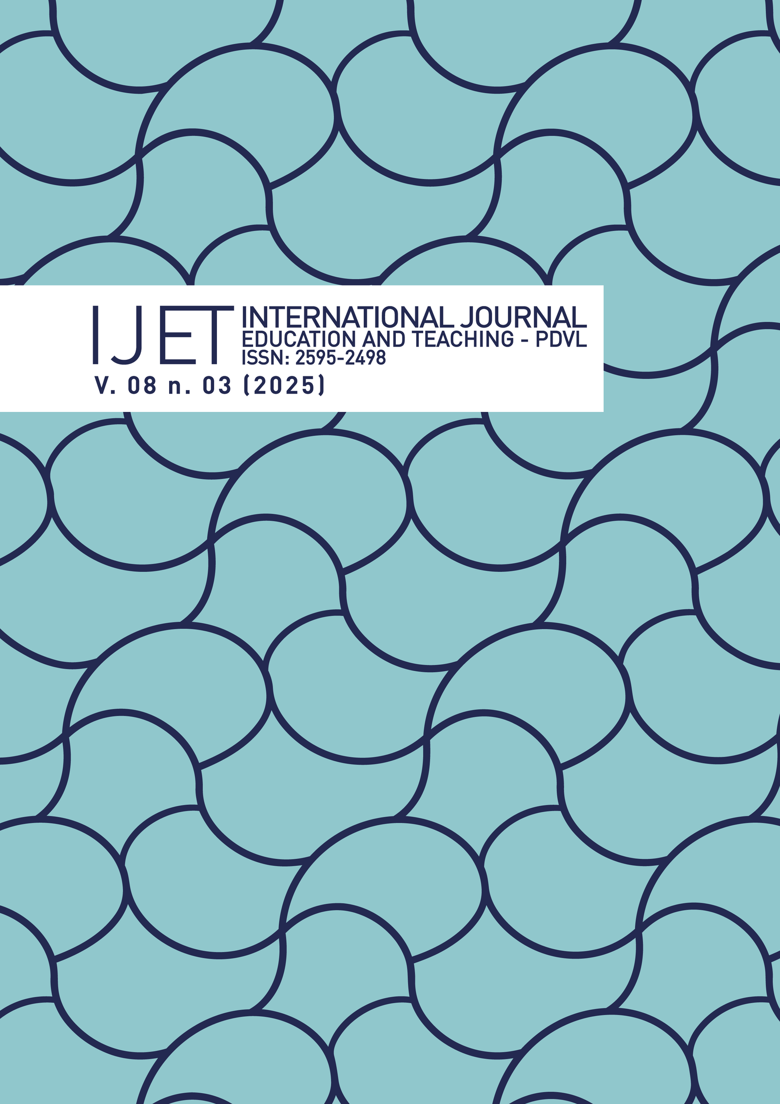                    Visualizar v. 8 n. 3 (2025): INTERNATIONAL JOURNAL EDUCATION AND TEACHING - IJET - PDVL
                
